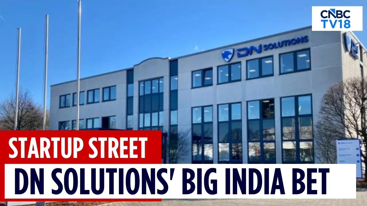 Thumbnail for a CNBC-TV18 report on DN Solutions investing in a manufacturing plant in Bengaluru
