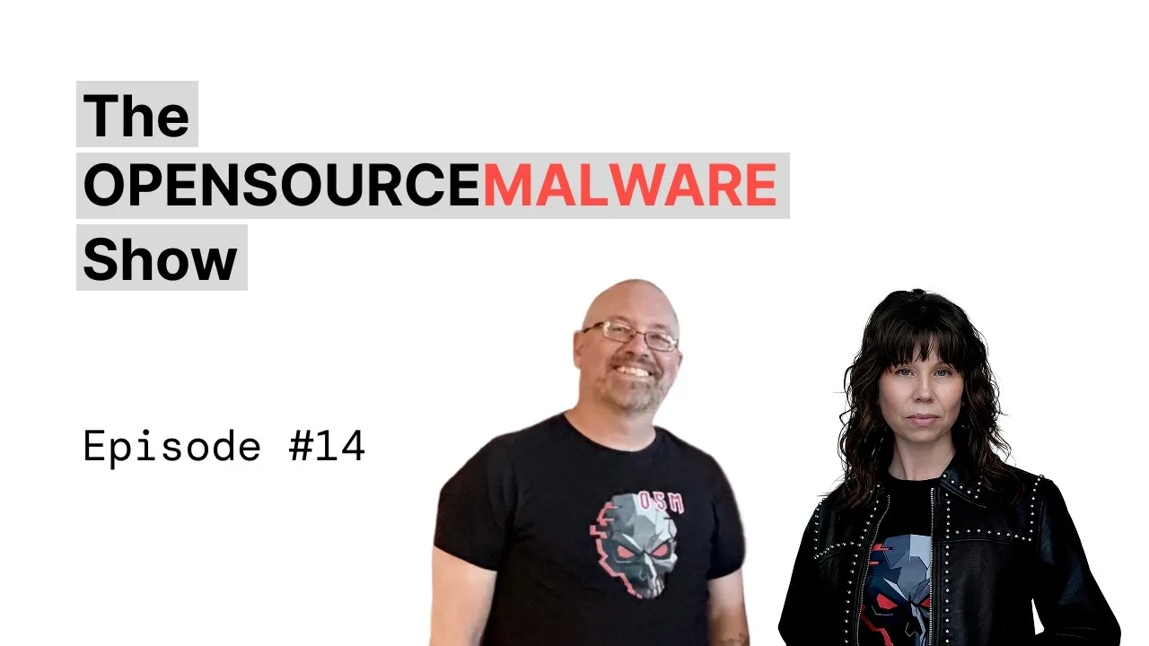 Title card for The OpenSourceMalware Show, Episode 14, with its two hosts